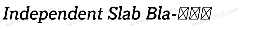 Independent Slab Bla字体转换 Independent Slab Bla字体转换
